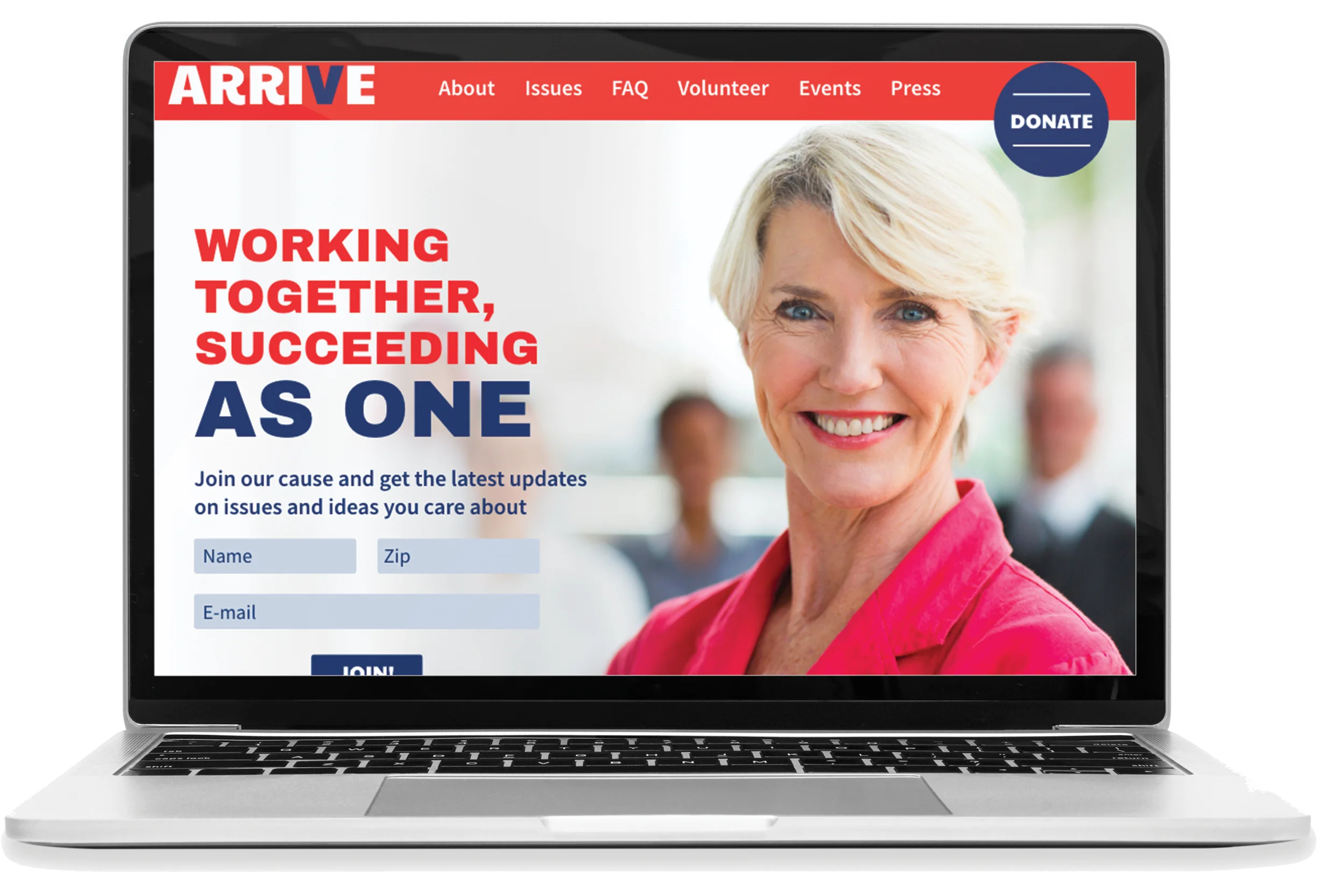Laptop displaying a website for a cause called 'ARRIVE' with a slogan 'Working together, succeeding as one', a picture of a woman with short blonde hair and a pink blazer, and a form to join the cause.