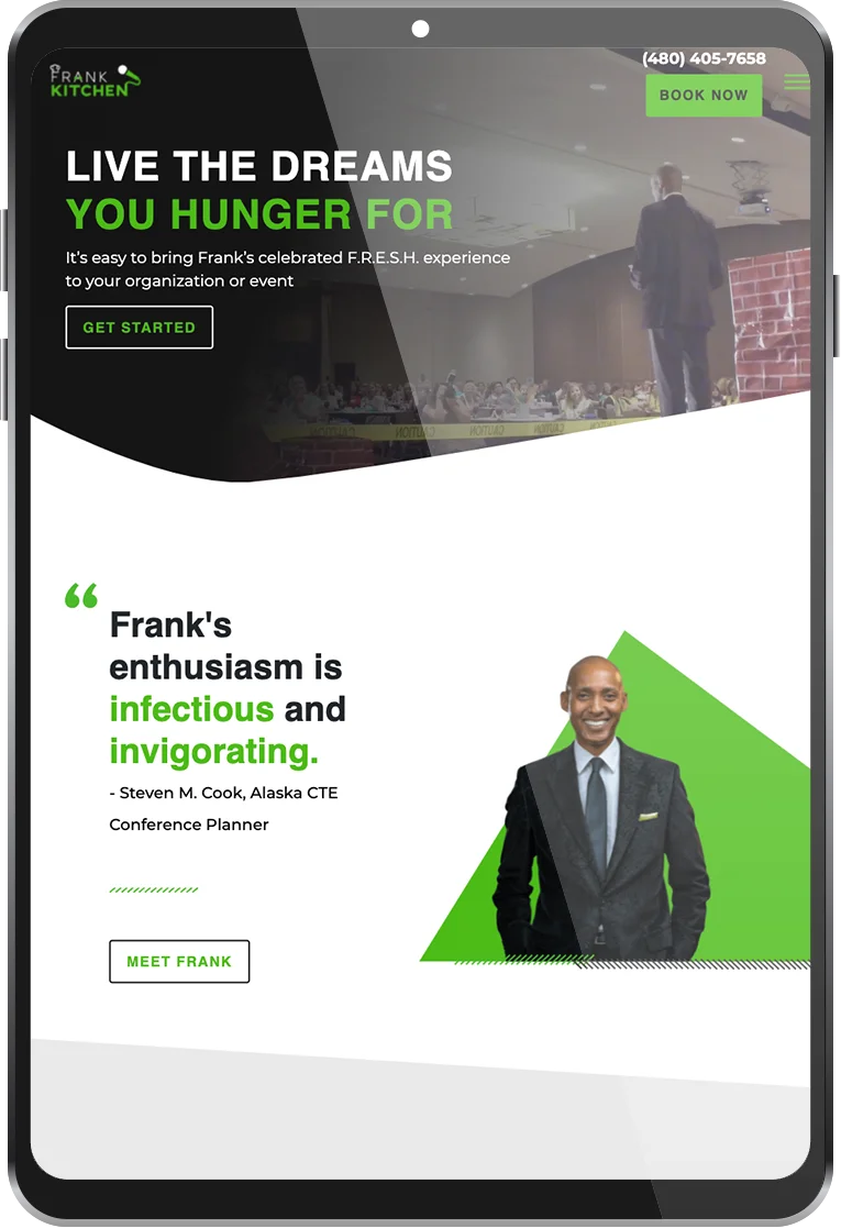 A webpage for Frank Kitchen features a headline about living the dreams you hunger for, with a photo of a man speaking on stage and a smiling man in a suit. The page has buttons for booking and meeting Frank.