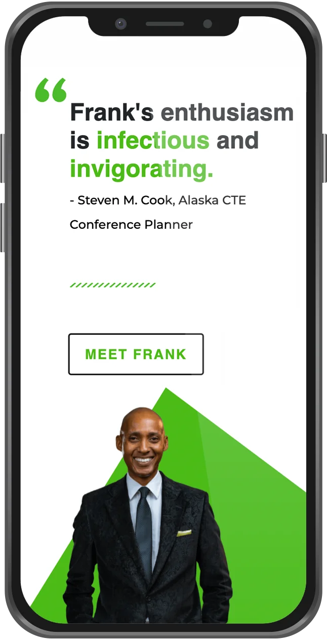 Smartphone screen displaying a quote about Frank's enthusiasm, with a photo of a smiling man in a suit at the bottom, and a green and white color scheme.
