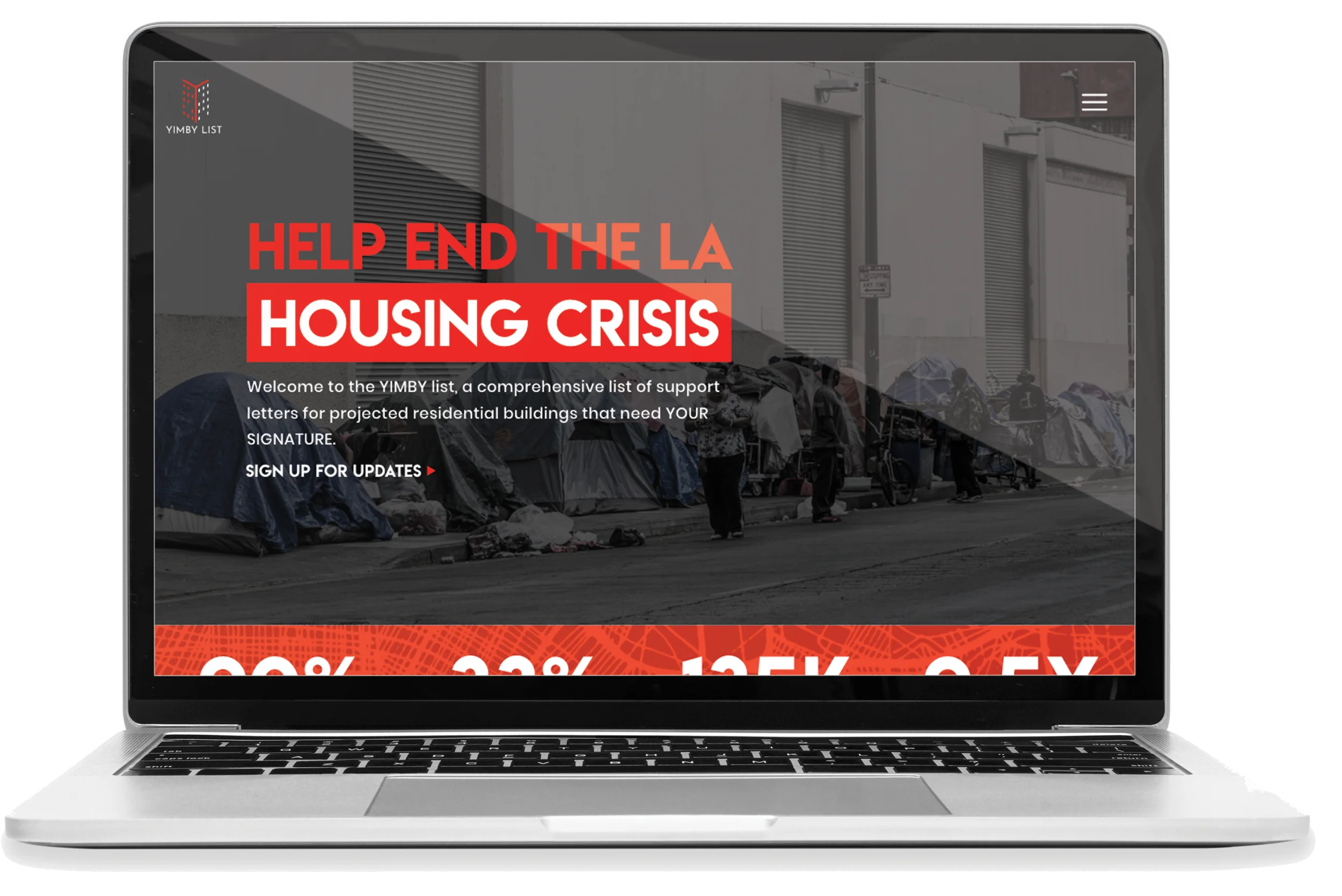 A laptop displaying a website called YIMBY LIST, which aims to help end the Los Angeles housing crisis. The webpage features a background image of homeless people and tents on a city street, with prominent red text overlaid that says "HELP END THE LA HOUSING CRISIS."